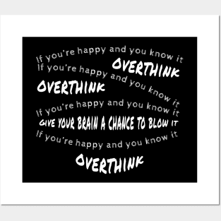 If You're Happy And You Know It - Overthink Posters and Art